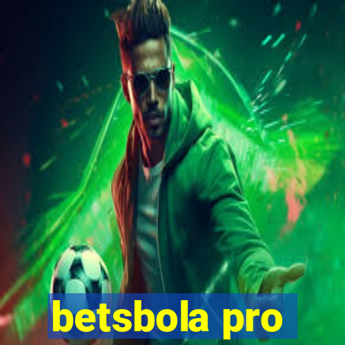 betsbola pro